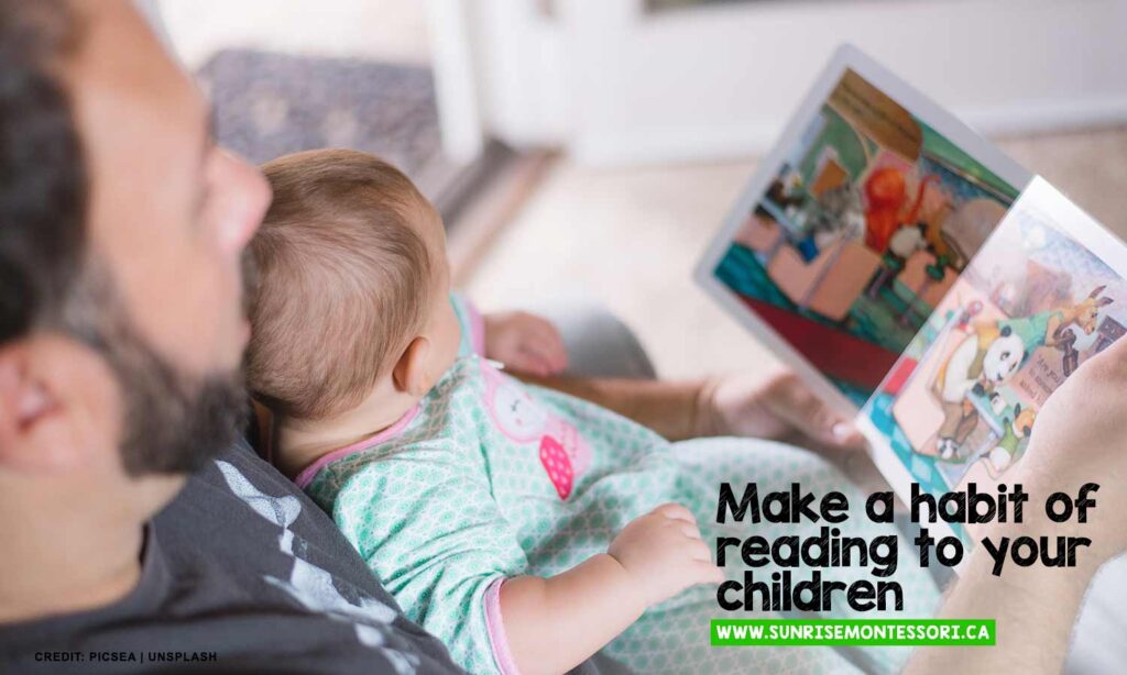 Make a habit of reading to your children